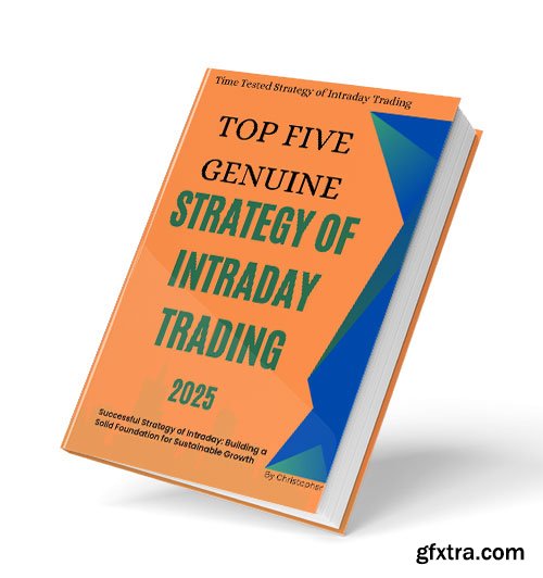 Top Five Genuine Strategy Of Intraday Trading