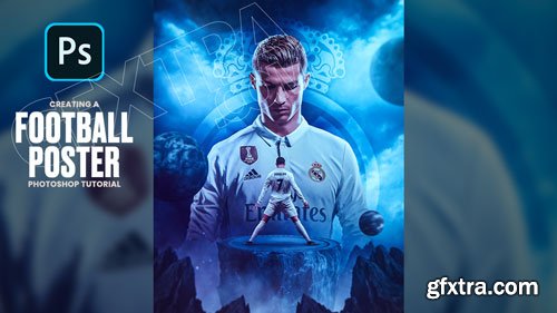 Gigi Zakaidze - Creating A Football Poster Photoshop Tutorial - Cristiano Ronaldo