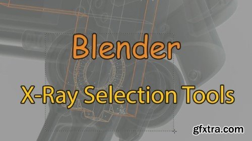 Gumroad - X-Ray Selection Tools v4.8.3
