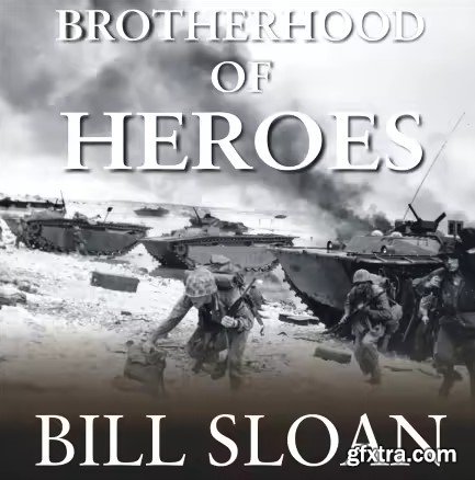 Brotherhood of Heroes: The Marines at Peleliu, 1944