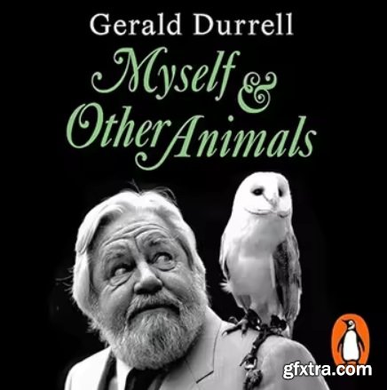 Myself and Other Animals