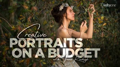 'KelbyOne - Creative Portraits on a Budget'