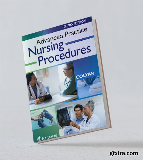 Advanced Practice Nursing Procedures, 3rd Edition