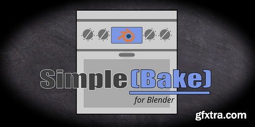 BlenderMarket - Simplebake v1.9.8 - Simple Pbr And Other Baking In Blender BlenderMarket - Simplebake v1.9.8 - Simple Pbr And Other Baking In Blender