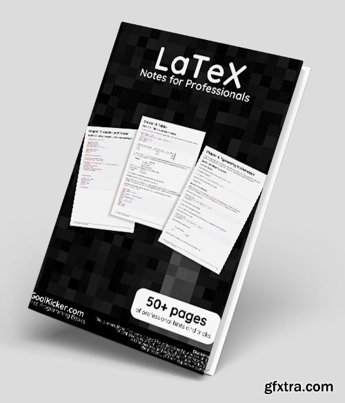 LaTeX Notes for Professionals