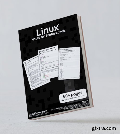 Linux Notes for Professionals