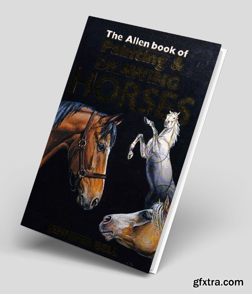 The Allen Book of Painting and Drawing Horses