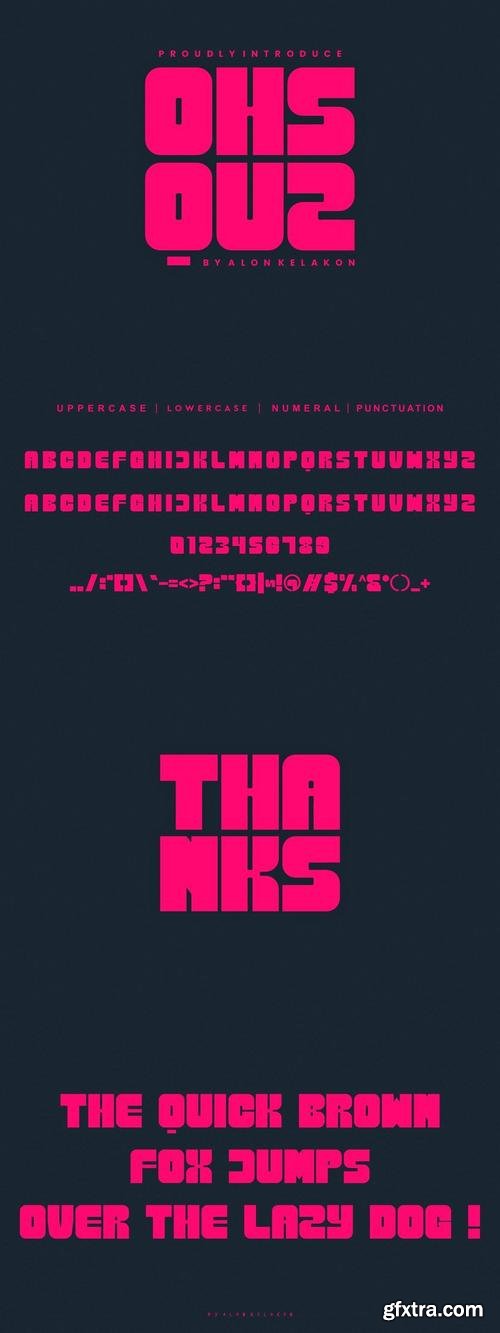 Ohsquz - Bold & Heavy Font