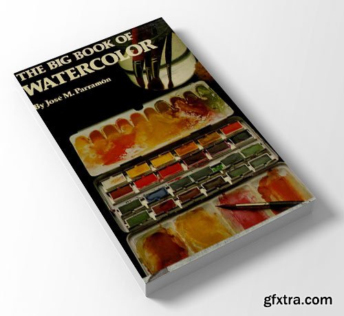 The Big Book of Watercolor Painting