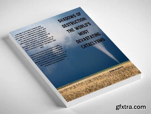 Shadows of Destruction: The World\'s Most Devastating Cataclysms