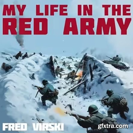 My Life in the Red Army