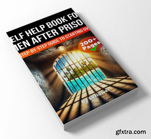 A Self Help Book for Men After Prison