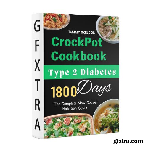Type 2 Diabetes Crockpot Cookbook