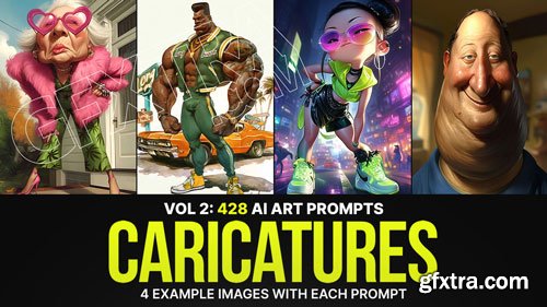 428 Ai Art Prompts for Caricatures Vol 2
