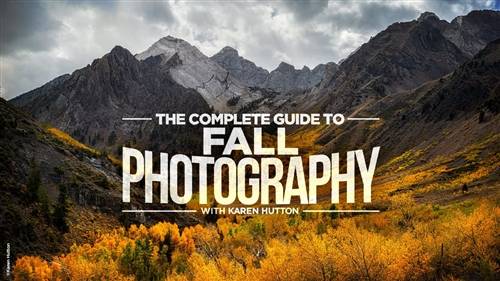 'KelbyOne - The Complete Guide to Fall Photography'