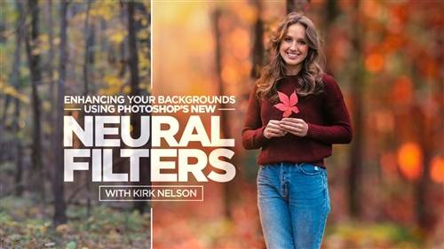 'KelbyOne - Enhancing Your Backgrounds Using Photoshop's New Neural Filters'