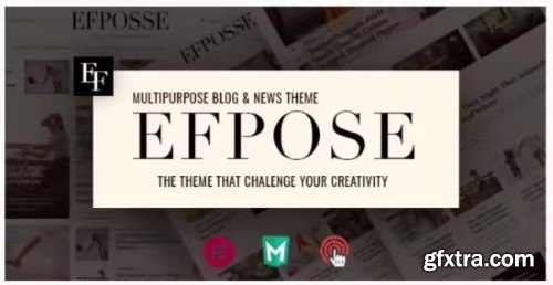Themeforest - Efpose v2.1.7 – Multipurpose Blog and Newspaper Theme 40830530