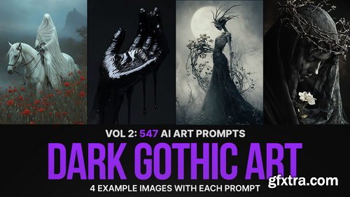 547 Ai Art Prompts For Dark Gothic Art: Vol 2