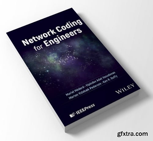 Network Coding for Engineers