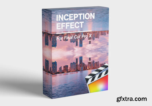 FCPX Full Access - Inception Effect - Final Cut Pro