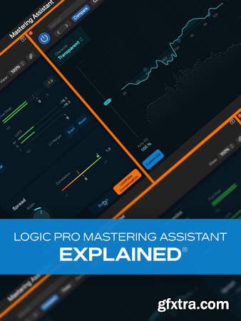 Groove3 - Logic Pro Mastering Assistant Explained