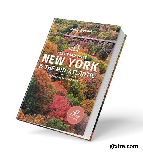 Lonely Planet Best Road Trips New York & the Mid-Atlantic, 5th Edition