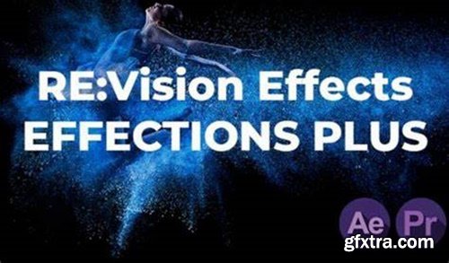 REVisionFX Effections Plus v2025.1 OFX MacOS (Twixtor/Flicker/RSMB)