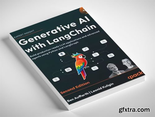 Generative AI with LangChain - Second Edition