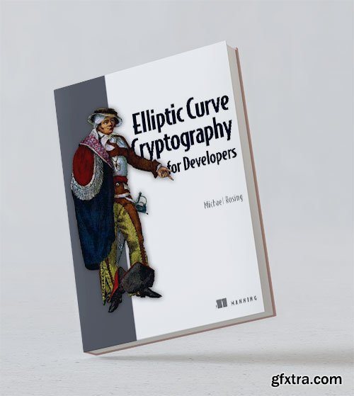 Elliptic Curve Cryptography for Developers