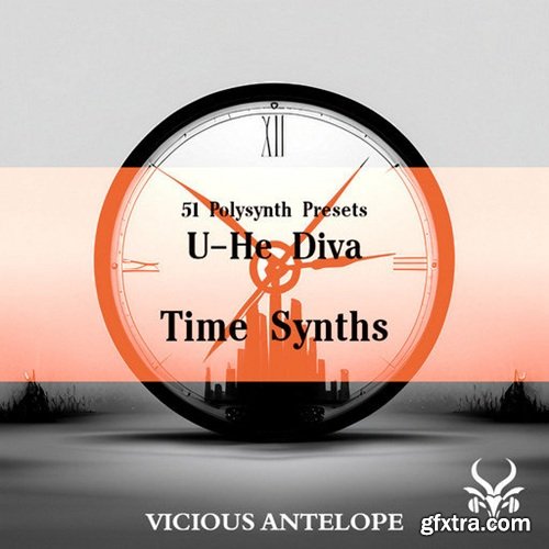 Vicious Antelope Time Synths NKS U-HE DIVA PRESETS