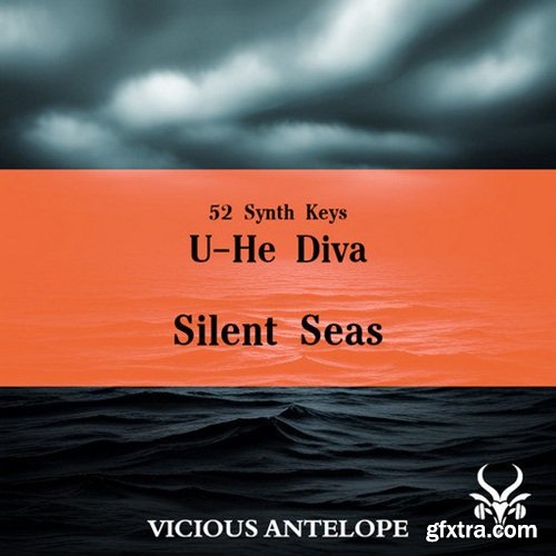 Vicious Antelope Silent Seas NKS U-HE DIVA PRESETS