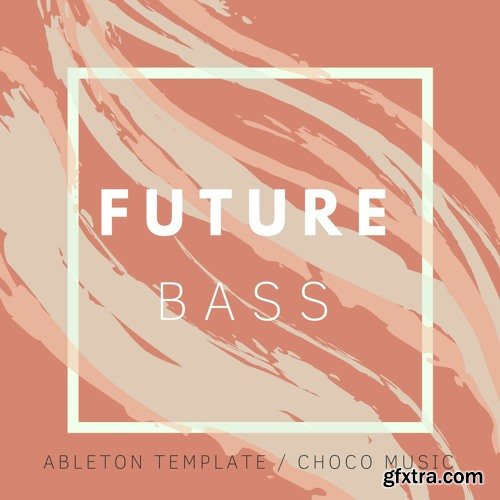 Innovation Sounds Everything Ableton Future Bass Template