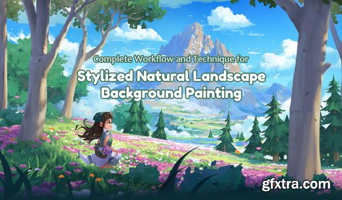 Wingfox - Complete Workflow and Technique for Stylized Natural Landscape Background Painting
