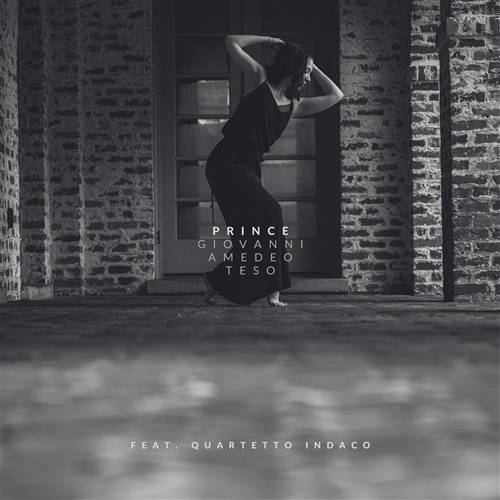 'Audiio - Prince - feat. Quartetto Indaco - Giovanni Amedeo Teso'