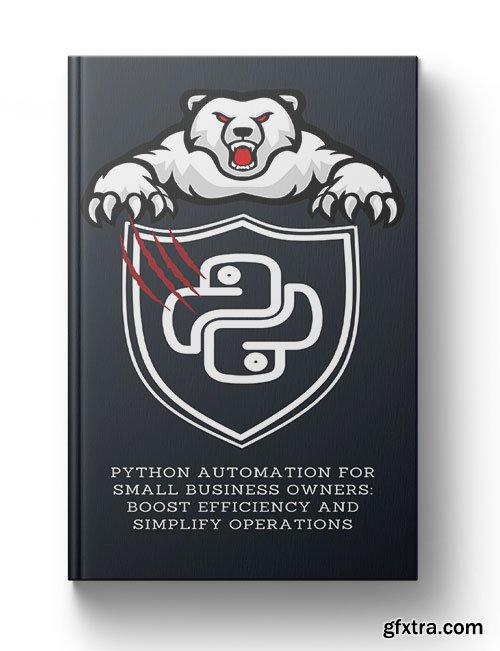 Python Automation for Small Business Owners