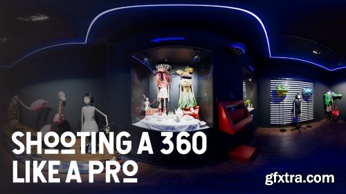Skillshare - Pro 360º Photography: Master the Art