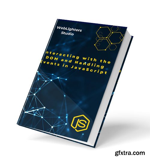 Interacting with the DOM and Handling Events in JavaScript