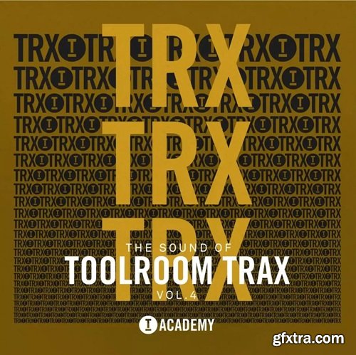 Toolroom The Sound Of Toolroom Trax Vol 4