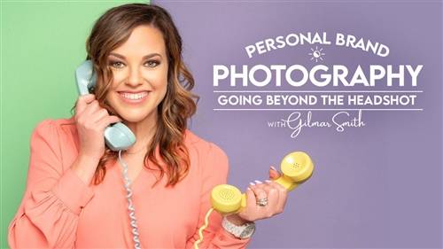 'KelbyOne - Personal Brand Photography: Going Beyond the Headshot'