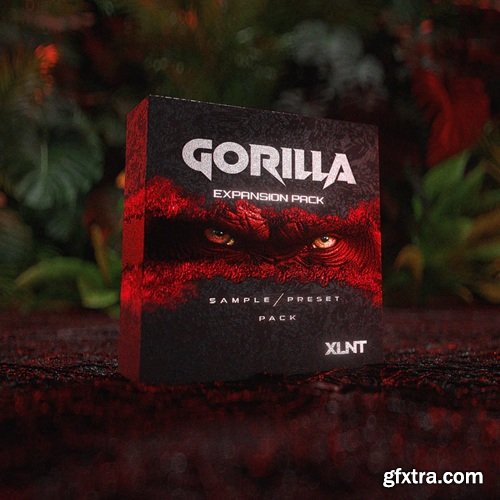 XLNT Sound Gorilla Expansion Pack ABLETON PROJECTS SERUM PRESETS