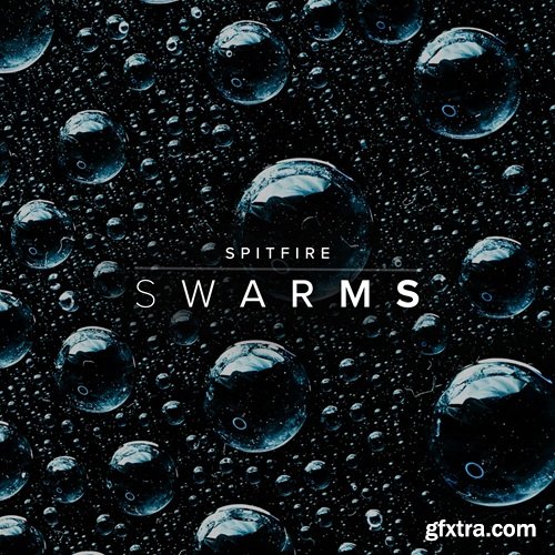 Spitfire Audio Spitfire Swarms