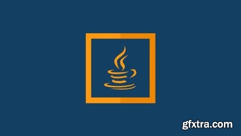 Udemy - The Complete Java Masterclass with Practical Examples