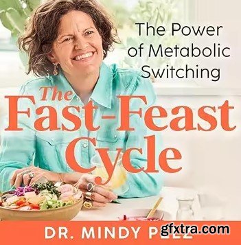 The Fast-Feast Cycle: The Power of Metabolic Switching
