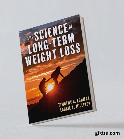 The Science of Long-Term Weight Loss