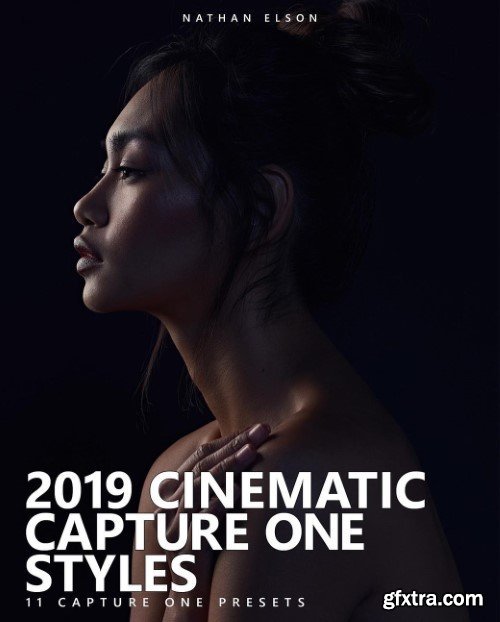 Nathan Elson - Cinematic Capture One Styles