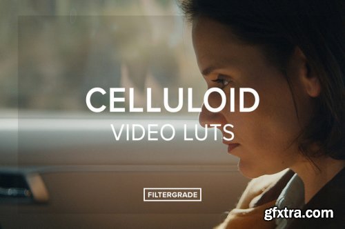 Filtergrade - Celluloid Video LUTs
