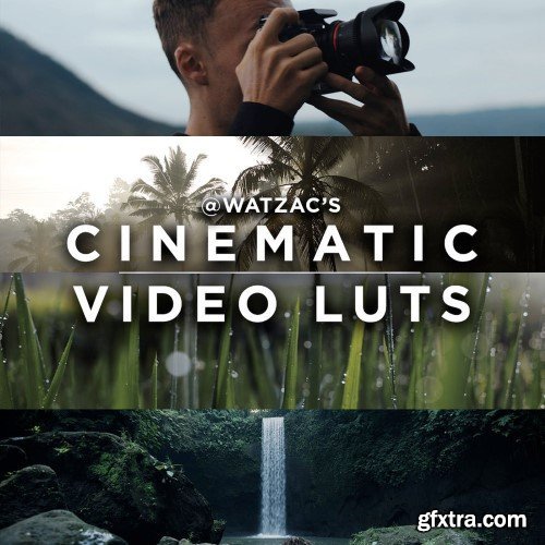 WATZAC - Zac Watson - Cinematic Video LUTS