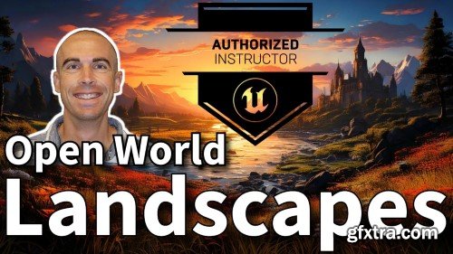 Skillshare - Unreal Engine 5: Open World Landscapes
