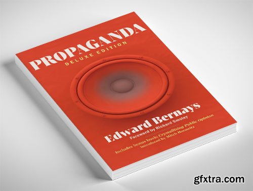 Propaganda: Includes Bonus Book: Crystallizing Public Opinion, Deluxe Edition