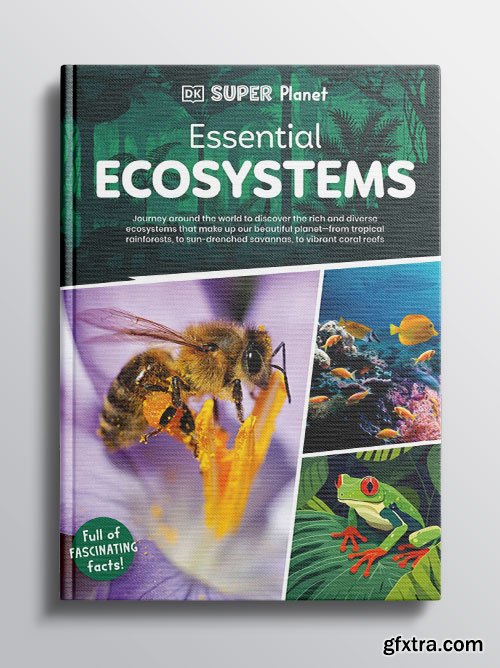 Essential Ecosystems (DK Super Planet)